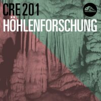 Episode image forCRE201 Höhlenforschung