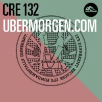 Episode image forCRE132 UBERMORGEN.COM