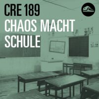 Episode image forCRE189 Chaos macht Schule