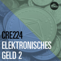 Episode image forCRE224 Elektronisches Geld 2